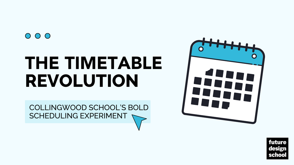 The timetable revolution: Collingwood School’s bold scheduling experiment
