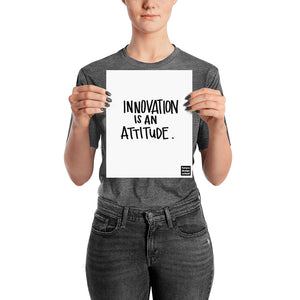 Innovation is an Attitude Poster