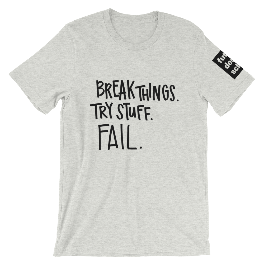 Break Things Short-Sleeve Unisex T-Shirt